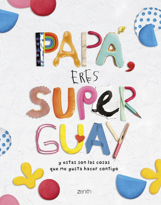 Papa, Eres Superguay