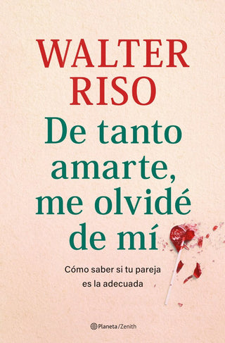 De Tanto Amarte, Me Olvide De Mi