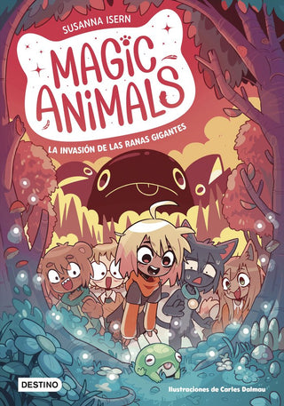 Magic Animals 2. La Invasion De Las Ranas Gigantes