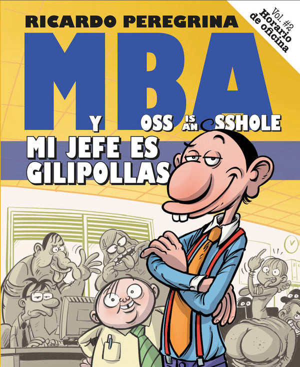 Mba: Mi Jefe Es Gilipollas