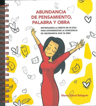 Abundancia De Pensamiento Palabra Y Obra