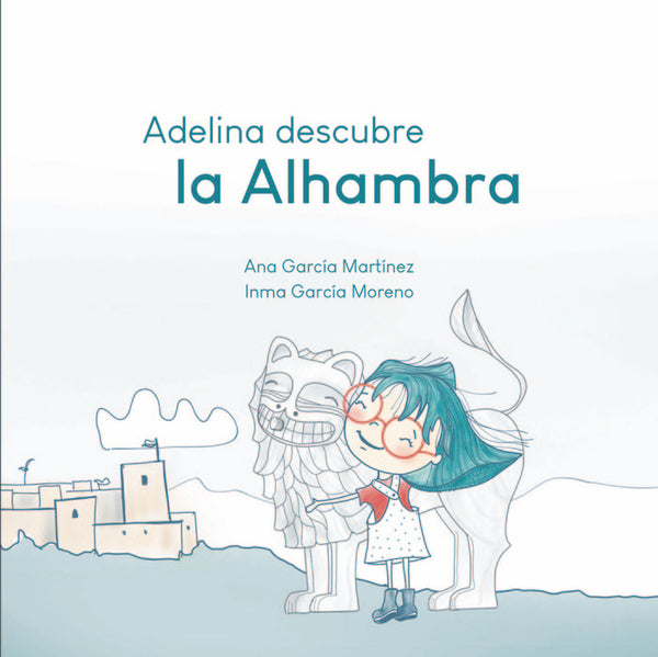 Adelina Descubre La Alhambra