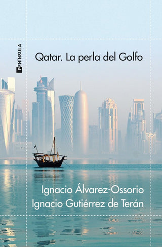 Qatar. La Perla Del Golfo