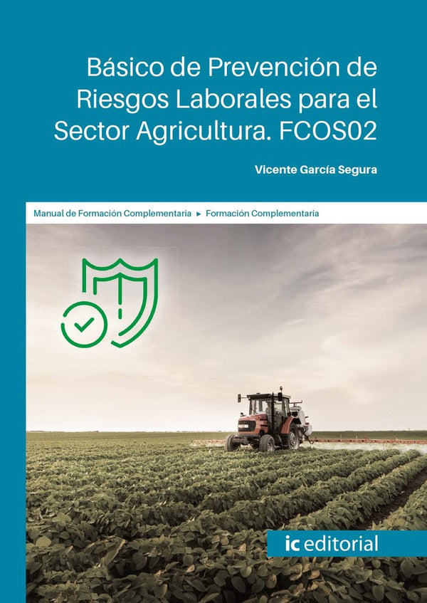 Basico De Prevencion De Riesgos Laborales Para El Sector Agr