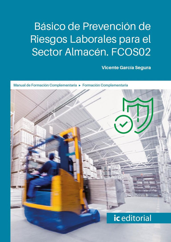 Basico De Prevencion De Riesgos Laborales Para El Sector Alm