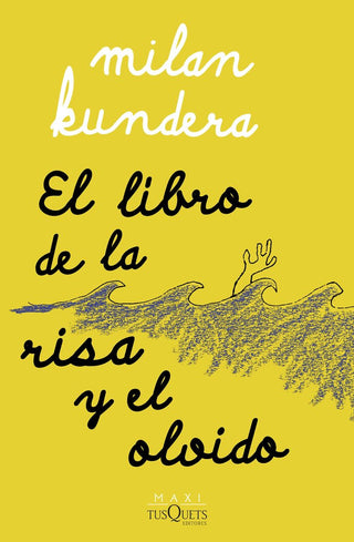 El Libro De La Risa Y El Olvido