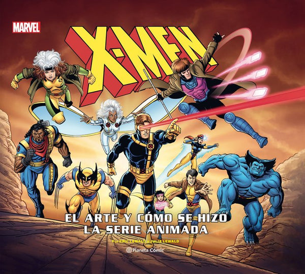 X-Men: El Arte Y La Creacion De La Serie De Animacion