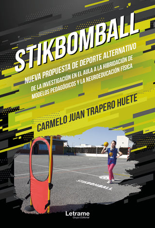 Stikbomball. Nueva Propuesta De Deporte Alternativo De La In