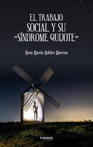 El Trabajo Social Y Su Síndrome Quijote