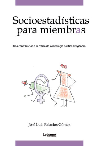Socioestadísticas Para Miembras. Una Contribución A La Críti