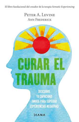 Curar El Trauma