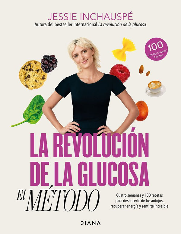 La Revolucion De La Glucosa: El Metodo