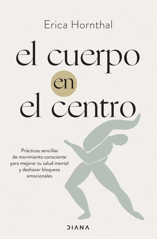 El Cuerpo En El Centro