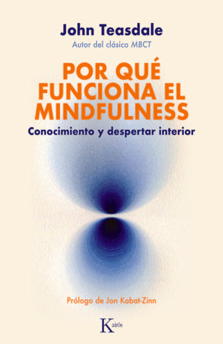 Por Que Funciona El Mindfulness
