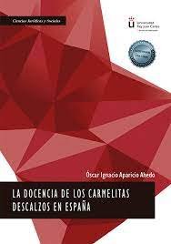 La Docencia De Los Carmelitas Descalzos En España