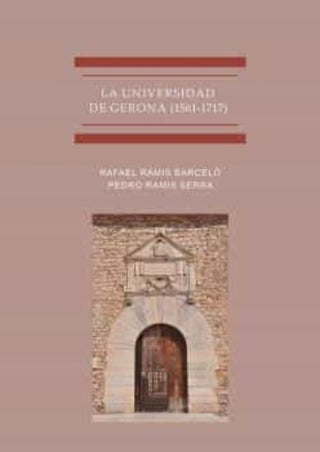 La Universidad De Gerona (1561-1717)