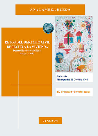 Retos Del Derecho Civil. Derecho A La Vivienda