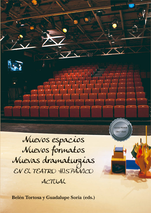 Nuevos Espacios Nuevos Formatos Nuevas Dramaturgias