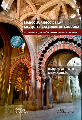 Marco Juridico De La Mezquita Catedral De Cordoba