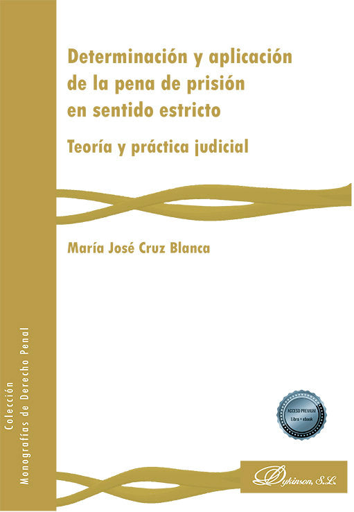 Determinacion Y Aplicacion De La Pena De Prision En Sentido