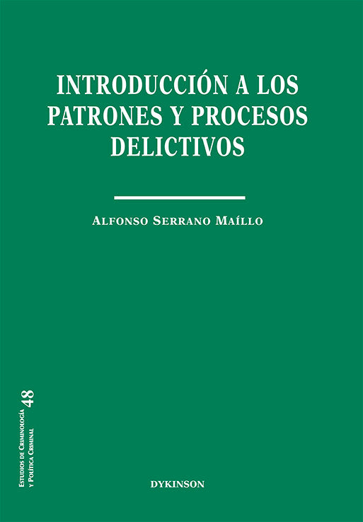 Introduccion A Los Patrones Y Procesos Delictivos