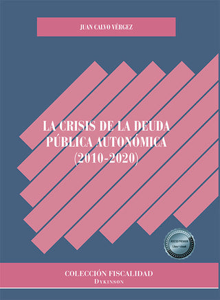 La Crisis De La Deuda Publica Autonomica 2010-2020)