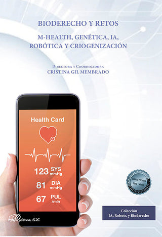 Bioderecho Y Retos M Health Genetica Ia Robotica Y Criog