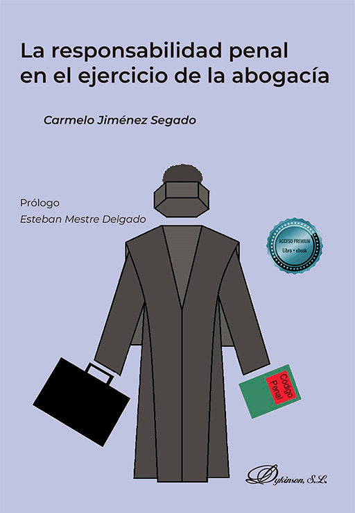 La Responsabilidad Penal En El Ejercicio De La Abogacia