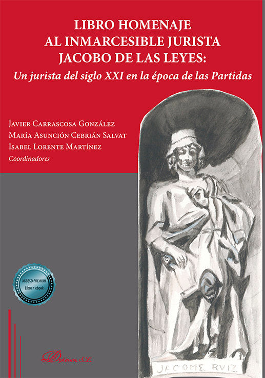 Libro Homenaje Al Inmarcesible Jurista Jacobo De Las Leyes