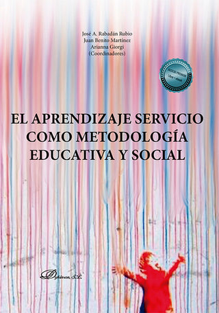 El Aprendizaje Servicio Como Metodologia Educativa Y Social