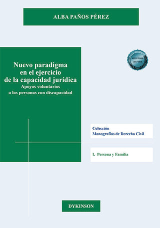 Nuevo Paradigma En El Ejercicio De La Capacidad Juridica