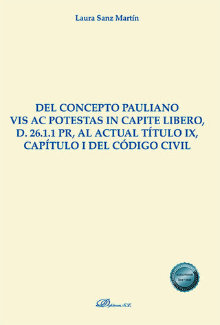 Del Concepto Pauliano Vis Ac Potestas In Capite Libero, D. 2