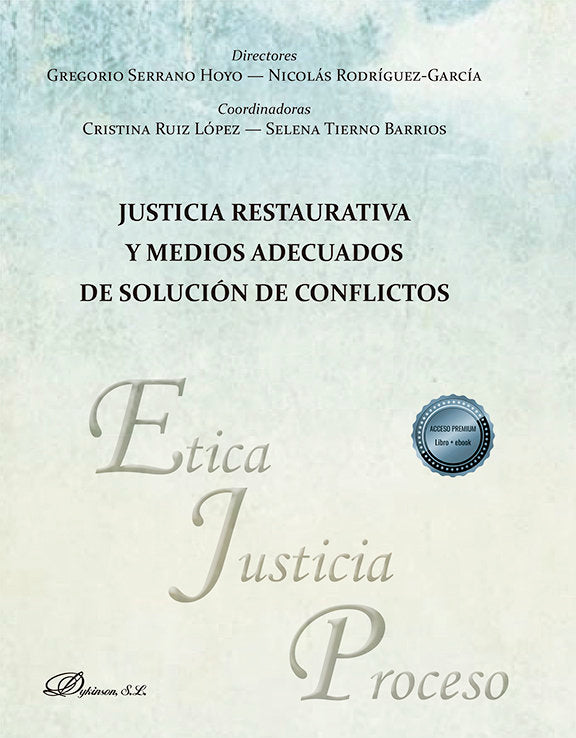 Justicia Restaurativa Y Medios Adecuados De Solucion De Conf