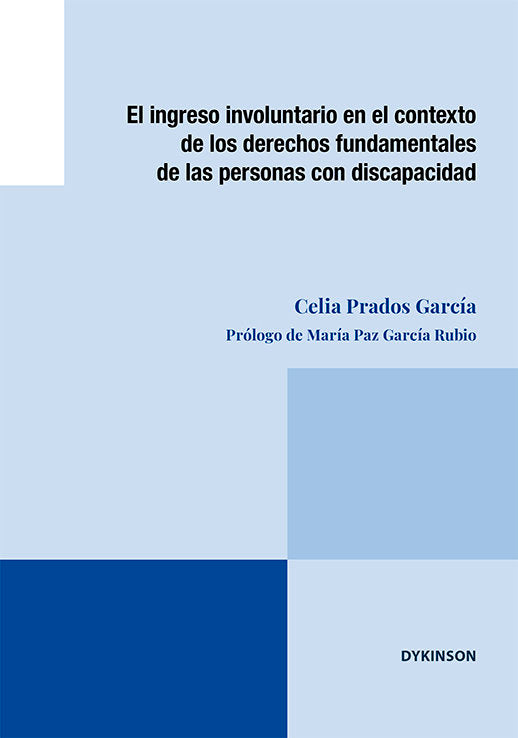 El Ingreso Involuntario En El Contexto De Los Derechos Fundamentales De Las Personas Con Discapacida