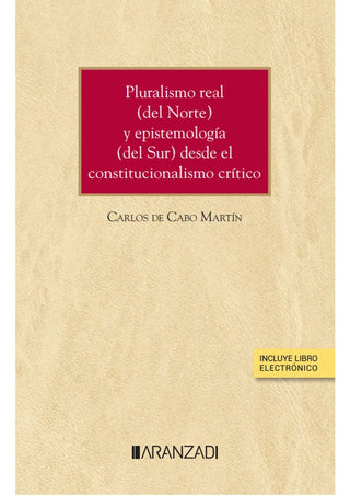 Pluralismo Real Del Norte Y Epistemologia (Del Sur) Desde