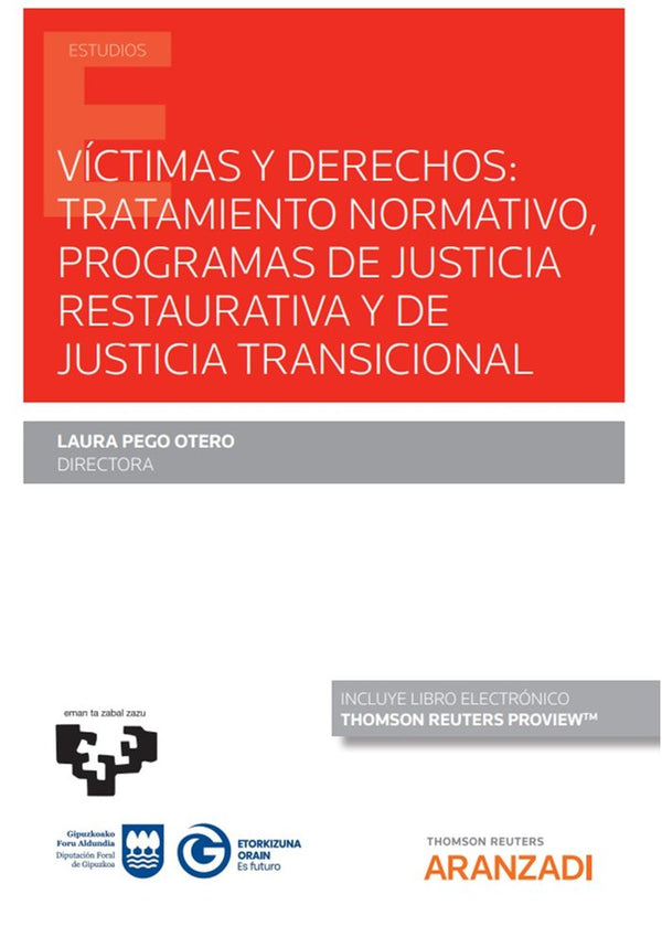 Victimas Y Derechos Tratamiento Normativo Programas De Justicia Restau