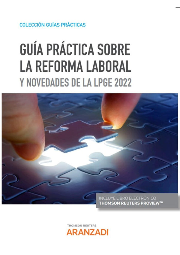 Guia Practica Sobre La Reforma Laboral Y Novedades De La Lpg