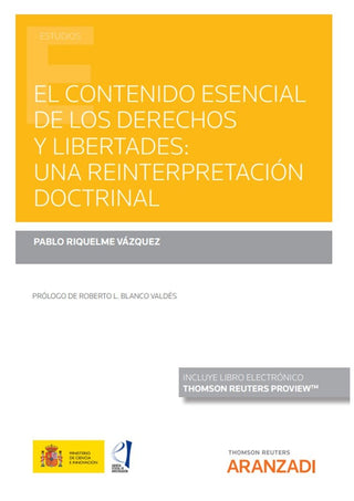 Contenido Esencial De Los Derechos Y Libertades Una Reinter