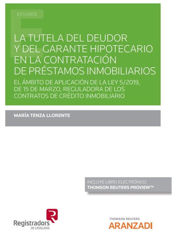 La Tutela Del Deudor Y Del Garante Hipotecario En La Contrat