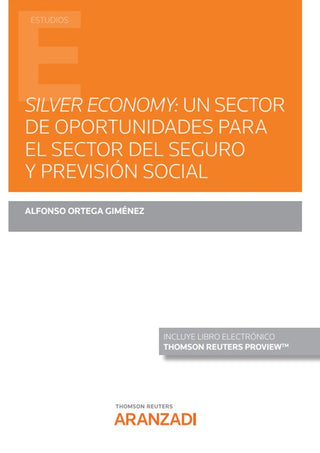 Silver Economy Un Sector De Oportunidades Para El Sector De
