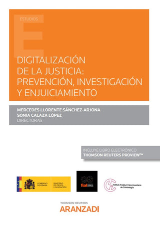 La Digitalizacion De La Justicia Prevencion, Investigacion