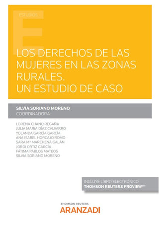 Los Derechos De Las Mujeres En Las Zonas Rurales. Un Estudio De Caso (Papel E-Book)