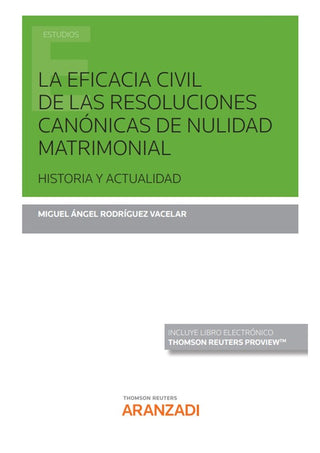 La Eficacia Civil De Las Resoluciones Canonicas De Nulidad M