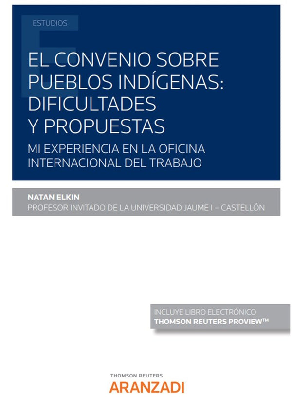 Convenio Sobre Pueblos Indigenas Dificultades Y Propuestas