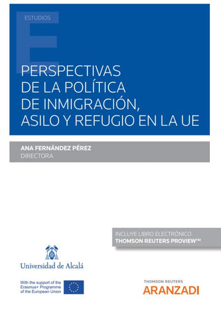 Perspectivas De La Politica De Inmigracion Asilo Y Refugio