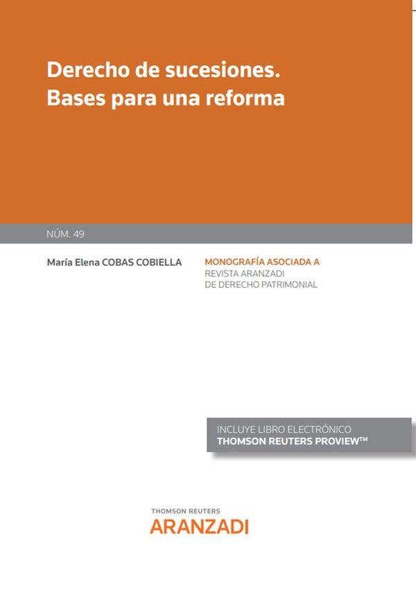 Derecho De Sucesiones. Bases Para Una Reforma (Papel E-Book)