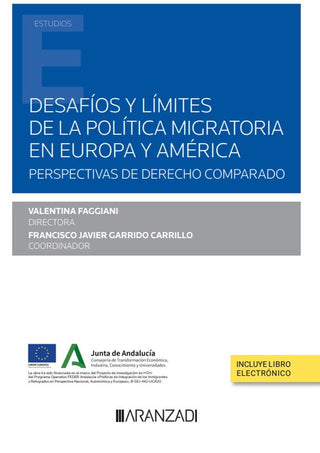 Desafios Y Limites De La Politica Migratoria En Europa Y Ame