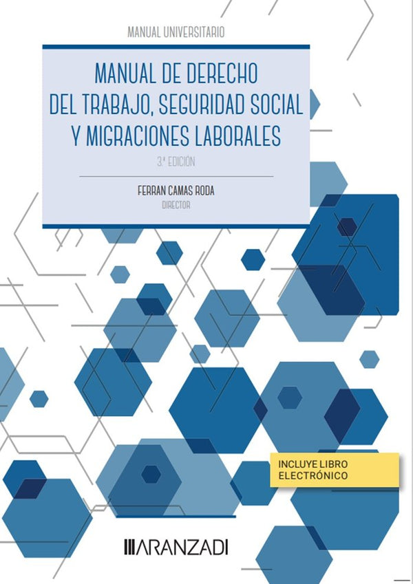 Manual De Derecho Del Trabajo, Seguridad Social Y Migraciones Laborales (Papel E-Book)