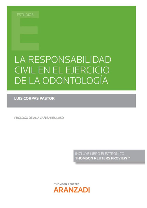 La Responsabilidad Civil En El Ejercicio De La Odontologia