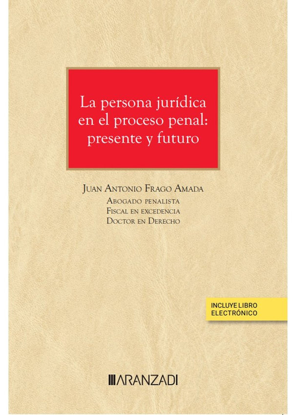 La Persona Juridica En El Proceso Penal Presente Y Futuro